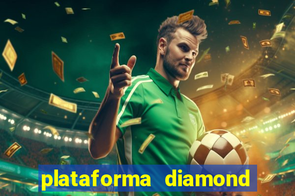 plataforma diamond 777 bet